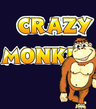 Crazy Monkey. 